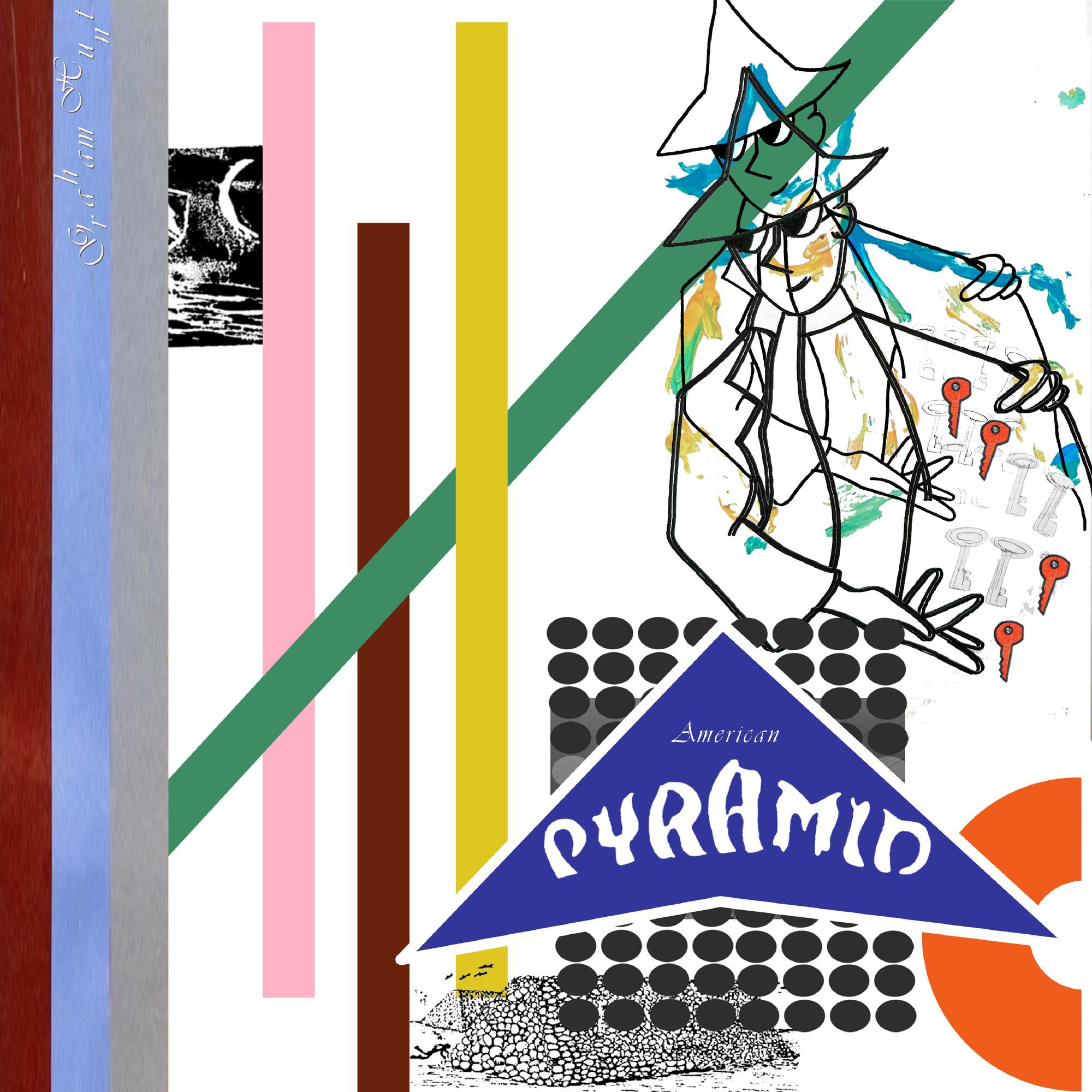 Album artwork for Graham Hunt — American Pyramid